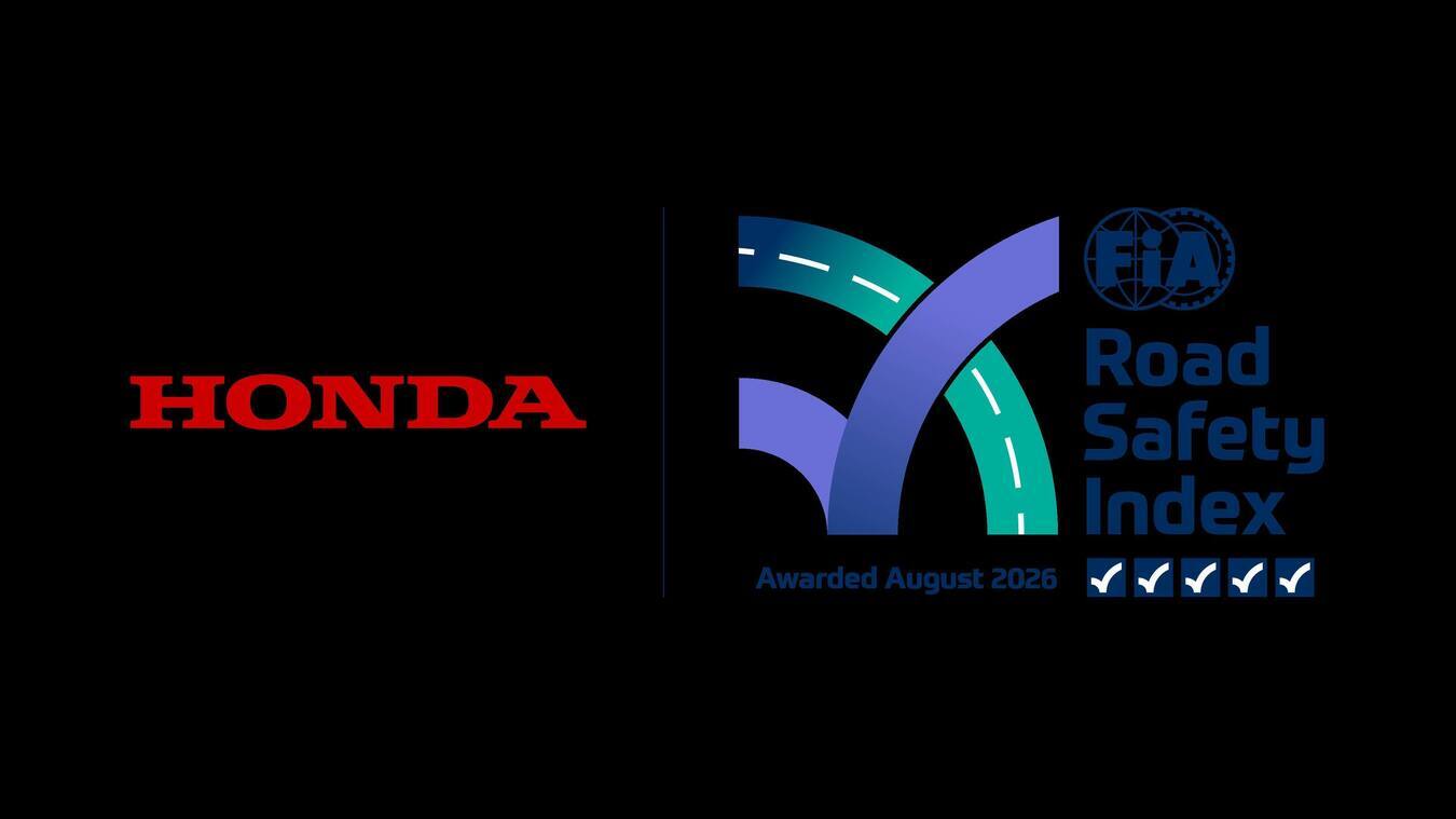 HONDA BECOMES WORLD'S FIRST COMPANY TO RECEIVE NEW HIGHEST 5-STAR RATING FROM THE FIA ROAD SAFETY INDEX, A TOOL FOR BUSINESSES AND ORGANISATIONS TO MEASURE THEIR ROAD SAFETY FOOTPRINT